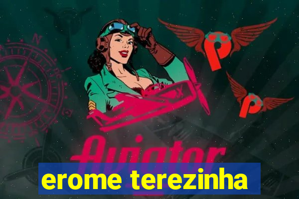 erome terezinha